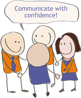 Communicate with confidence!